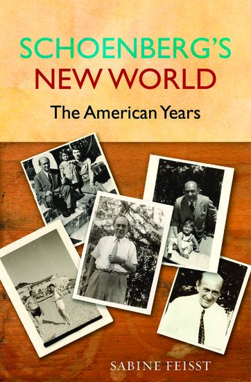 Schoenberg's New World : The American Years.