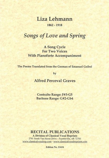 Songs Of Love and Spring - A Song Cycle : For Contralto and Baritone With Pianoforte Accompaniment.