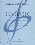 Funeratio : Pour Choeur Mixte / Text by Virgile.