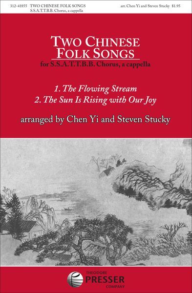 Two Chinese Folk Songs : For SATB Chorus / arranged by Steven Stucky.