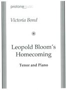 Leopold Bloom's Homecoming : For Tenor and Piano.