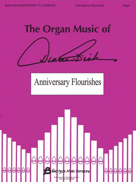 Anniversary Flourishes : For Organ.