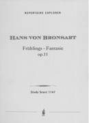 Frühlings-Fantasie, Op. 11 : Für Orchester.