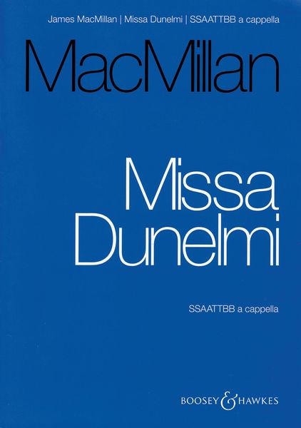 Missa Dunelmi : For SSAATTBB A Cappella.