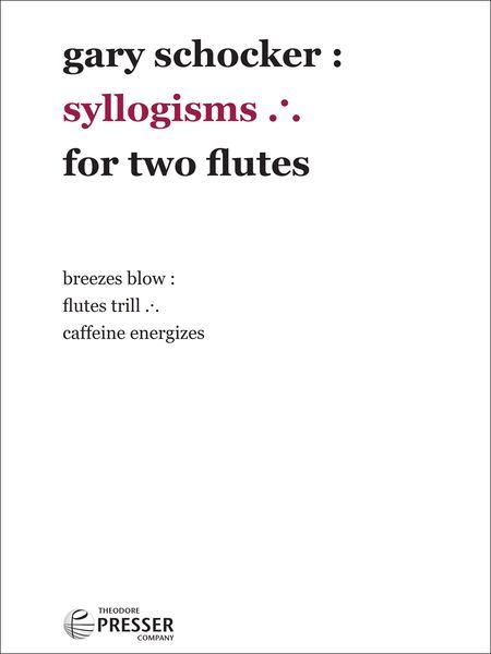 Syllogisms : For Two Flutes (2011).