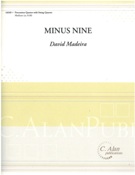 Minus Nine : For Percussion Quartet and String Quartet.