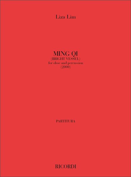 Ming Qi (Bright Vessel) : For Oboe and Percussion (2000).