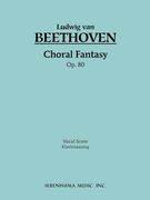 Fantasia For Piano, Chrous and Orchestra, Op. 80 : For SATB Chorus and Piano.