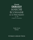 Marche Ecossaise Sur Un Theme Populaire : For Orchestra.