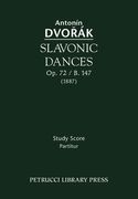 Slavonic Dances, Op. 72/B. 147 : For Orchestra.