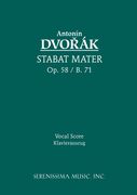 Stabat Mater, Op. 58/B. 71 : For SATB Soli, SATB Chorus & Piano.