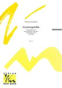 Gymnopaedia : Für Trompete In B (Oder Flügelhorn Oder Altsaxophon) und Orgel (2010).