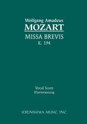 Missa Brevis In D, K. 194 (186h) : For SATB Soli, SATB Chorus & Piano.