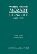 Regina Coeli In C, K. 276/321b : For SATB Soli, SATB Chorus & Piano.