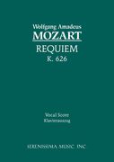 Requiem, K. 626 : For SATB Soli, SATB Chorus & Piano.