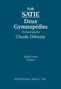 Deux Gymnopedies 
[Nos. 1 and 3 - Orchestrated by Debussy As Nos. 1 and 2].