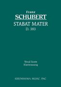 Stabat Mater, D. 383 : For STB Soli, SATB Chorus & Piano.
