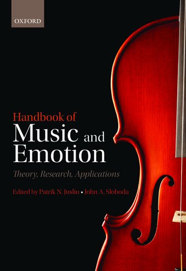 Handbook Of Music and Emotion : Theory, Research, Applications.