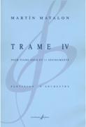 Trame IV : Pour Piano Solo Et 11 Instruments (2003).