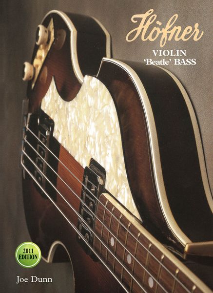 Höfner Violin Beatle Bass : 2011 Edition.