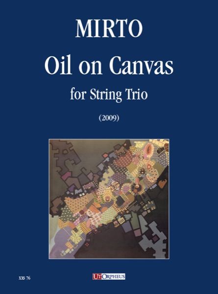 Oil On Canvas : For String Trio (2009).