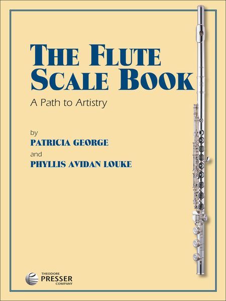 Flute Scale Book : A Path To Artistry.