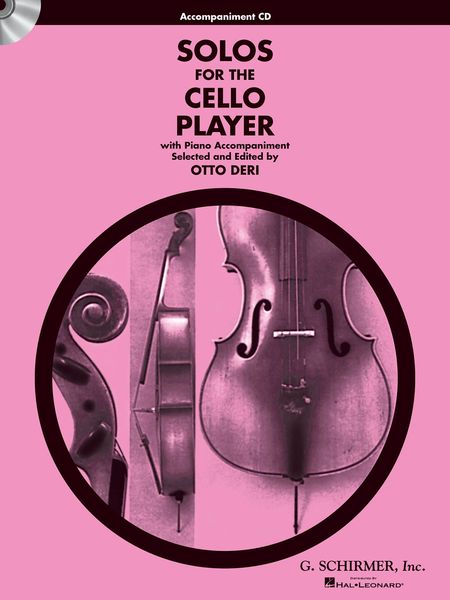 Solos For The Cello Player : Accompaniment CD / Selected and edited by Otto Deri.