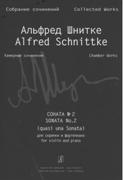 Sonata No. 2 (Quasi Una Sonata) : For Violin and Piano (1968) / edited by Alexander Ivashkin.