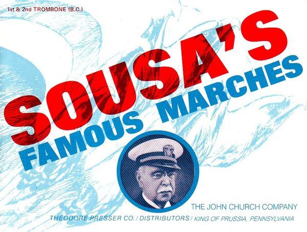 Sousa's Famous Marches : Adapted For School Bands - Trombones B. C. / arr. by Samuel Laudenslager.