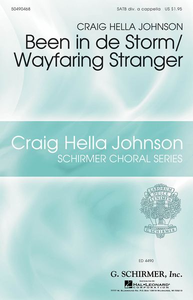 Been In De Storm/Wayfaring Stranger : For SATB A Cappella / arr. Craig Hella Johnson.