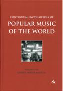 Continuum Encyclopedia Of Popular Music Of The World, Vol. 8 / Ed. David Horn.