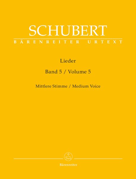Lieder, Vol. 5 : Medium Voice / edited by Walther Dürr.