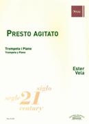 Presto Agitato : Per A Trompeta I Piano (2008).
