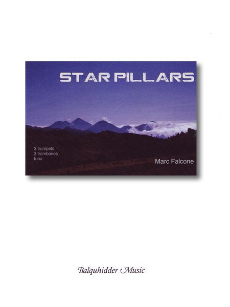 Star Pillars : For Three Trumpets, Three Trombones and Tuba.