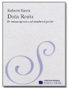Doña Rosita : For Mezzo-Soprano and Wind Quintet (1985).