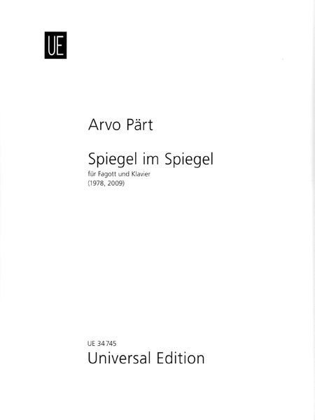 Spiegel Im Spiegel : Für Fagott und Klavier (1978,2009).
