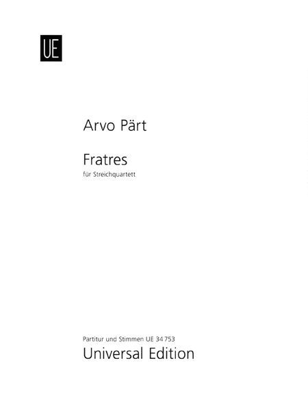 Fratres : Für Streichquartett (1977/1989).