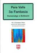 3a Fantasia - Homenatge A Bottesini : Per A Contrabaix I Piano / edited by Christoph Rahn.