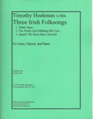 Three Irish Folksongs : For Voice, Clarinet and Piano.