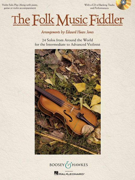 Folk Music Fiddler : 24 Solos From Around The World For The Intermediate To Advanced Soloist.