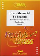 Brass Memorial To Brahms : For Brass Ensemble (10 Players).
