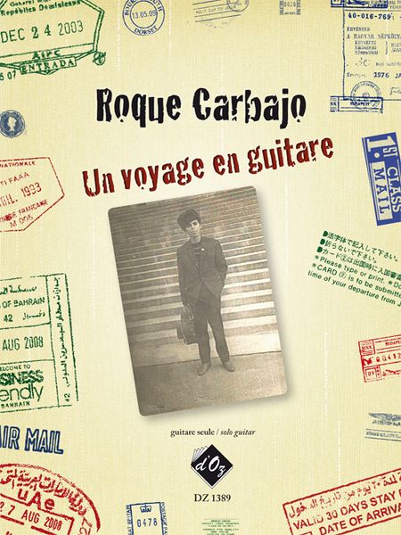Voyage En Guitare : Pour Guitare Seule.