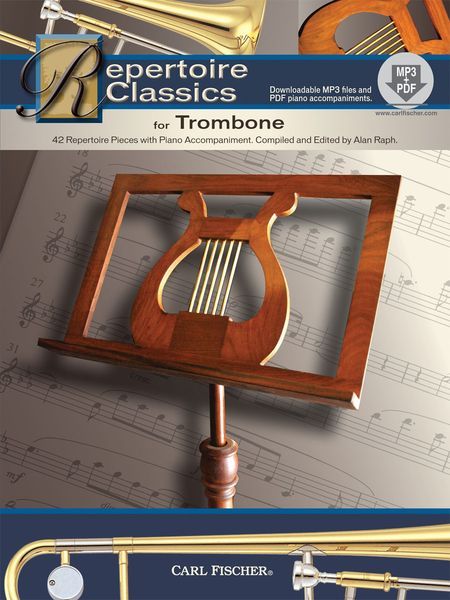 Repertoire Classics For Trombone : 42 Repertoire Pieces With Piano Accompaniment / Ed. Alan Raph.