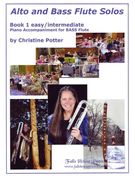 Alto and Bass Flute Solos : Book 1, Easy/Intermediate (Bass Version) / arranged by Christine Potter.