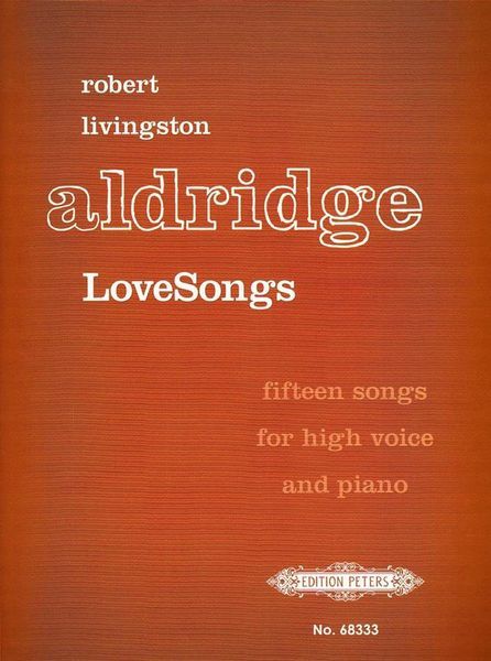 Love Songs : Fifteen Songs For High Voice and Piano (2004).