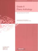 Grade 8 Piano Anthology : Examination Pieces For 2011-2012.