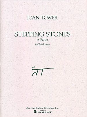 Stepping Stones : A Ballet For Two Pianos (1993).