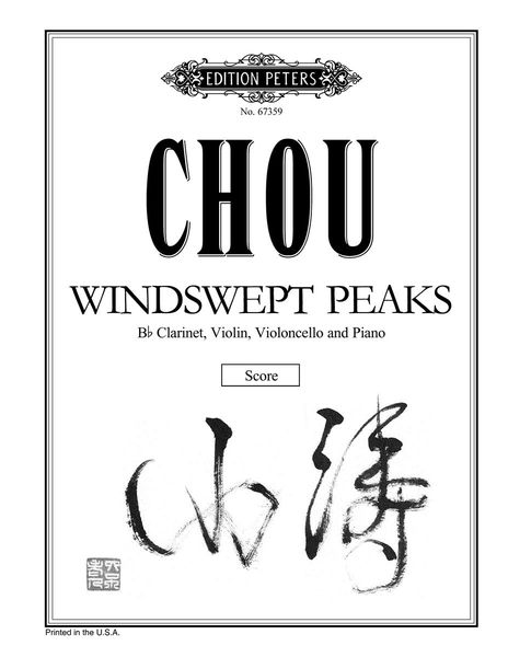 Windswept Peaks : For Clarinet, Violin, Violoncello and Piano (1995).