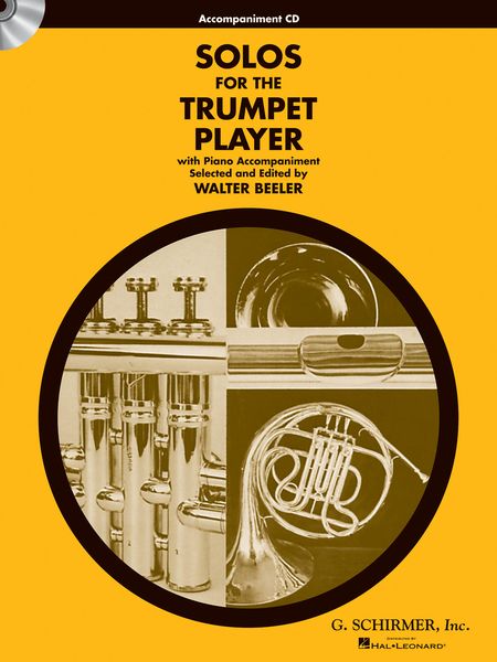 Solos For The Trumpet Player With Piano Accompaniment : Accompaniment CD.