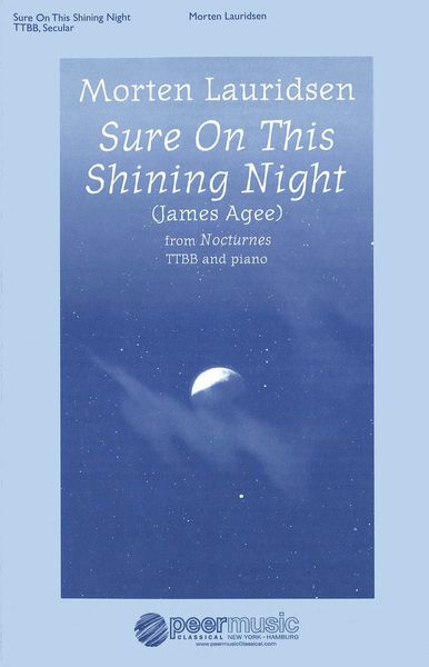 Sure On This Shining Night : For TTBB Chorus.